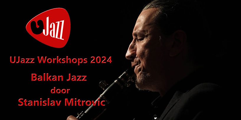 Workshop Balkan Jazz door Stanislav Mitrovic