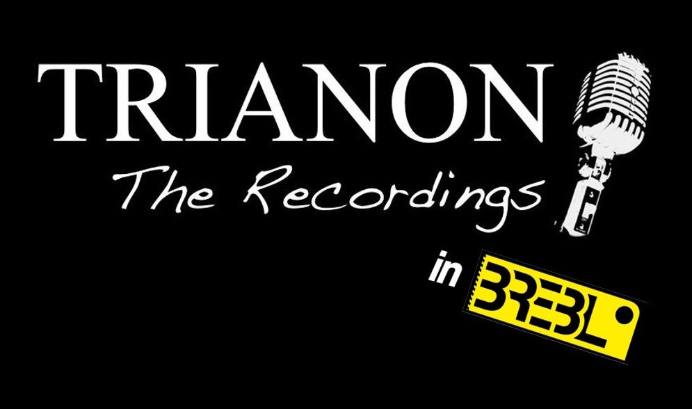 Trianon Recordings in Brebl