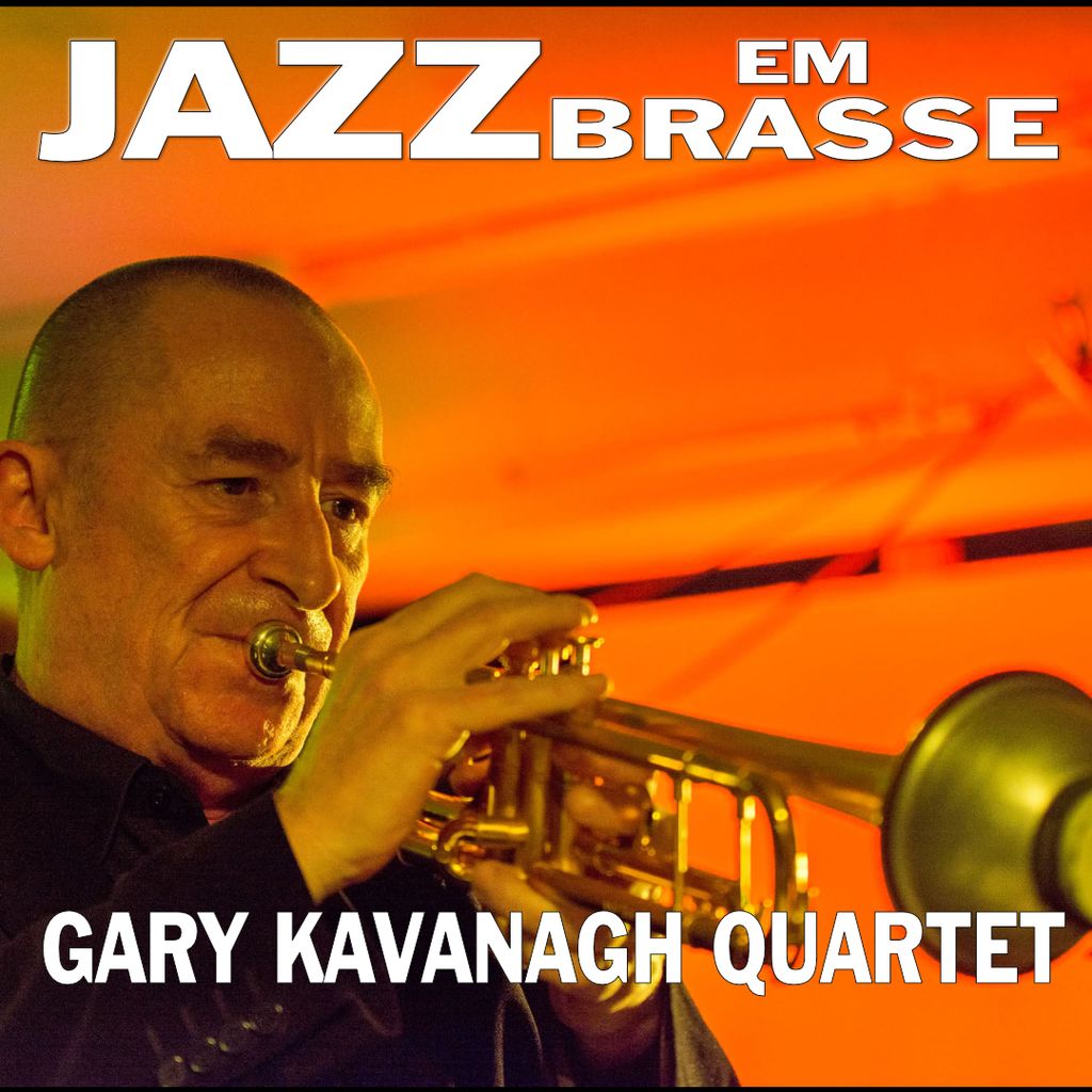 Gary Kavanagh Quartet Ft. David Janeway