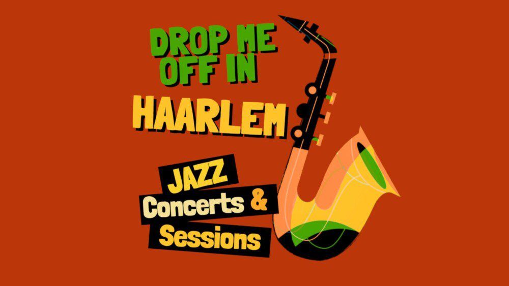Drop me off in Haarlem – sessies