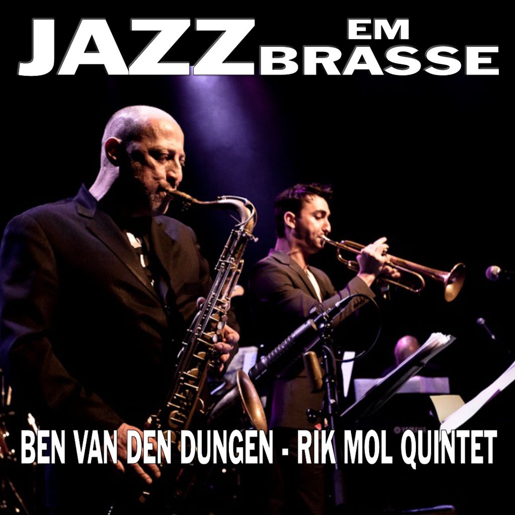 Ben van den Dungen – Rik Mol Quintet