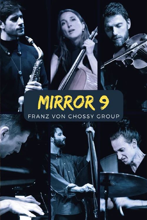 Franz von Ghossy Group – Mirror 9